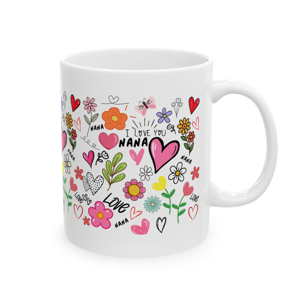 Hand-Drawn Hearts and Flowers Mug, I Love You Nana Ceramic Mug, Mother's Day Sale