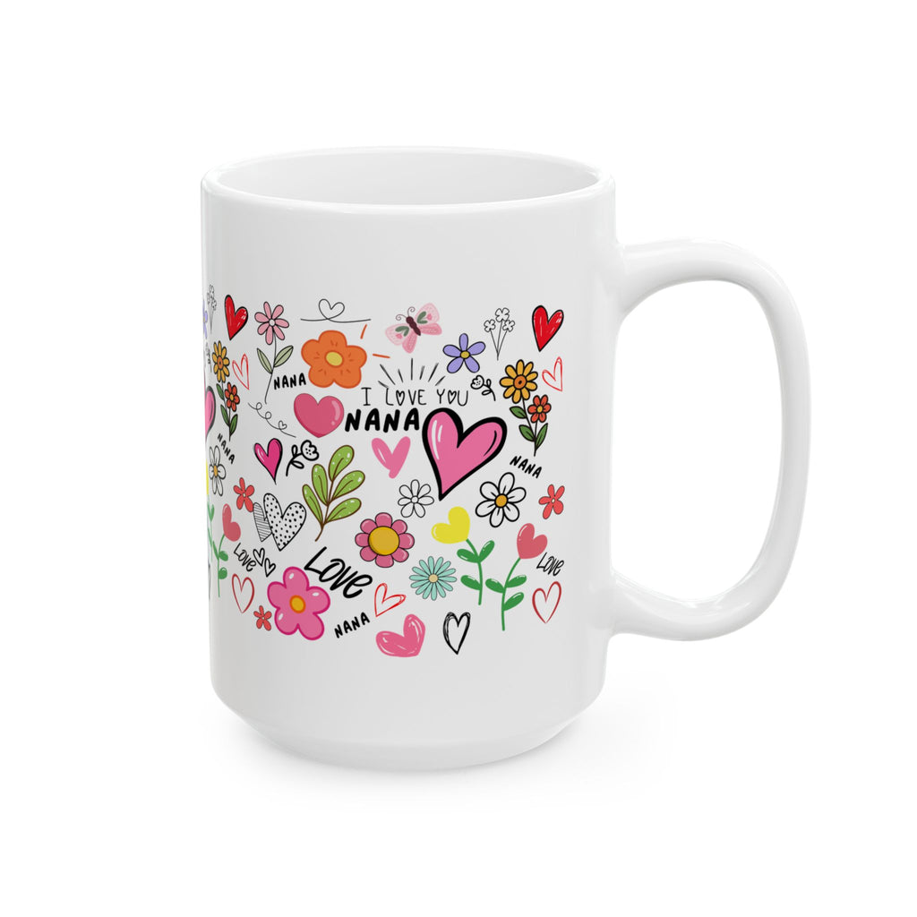 Hand-Drawn Hearts and Flowers Mug, I Love You Nana Ceramic Mug, Mother's Day Sale