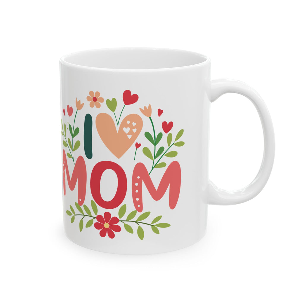 I Heart Mom Mug, Mother's Day Ceramic Coffee Cup, Gift For Mom