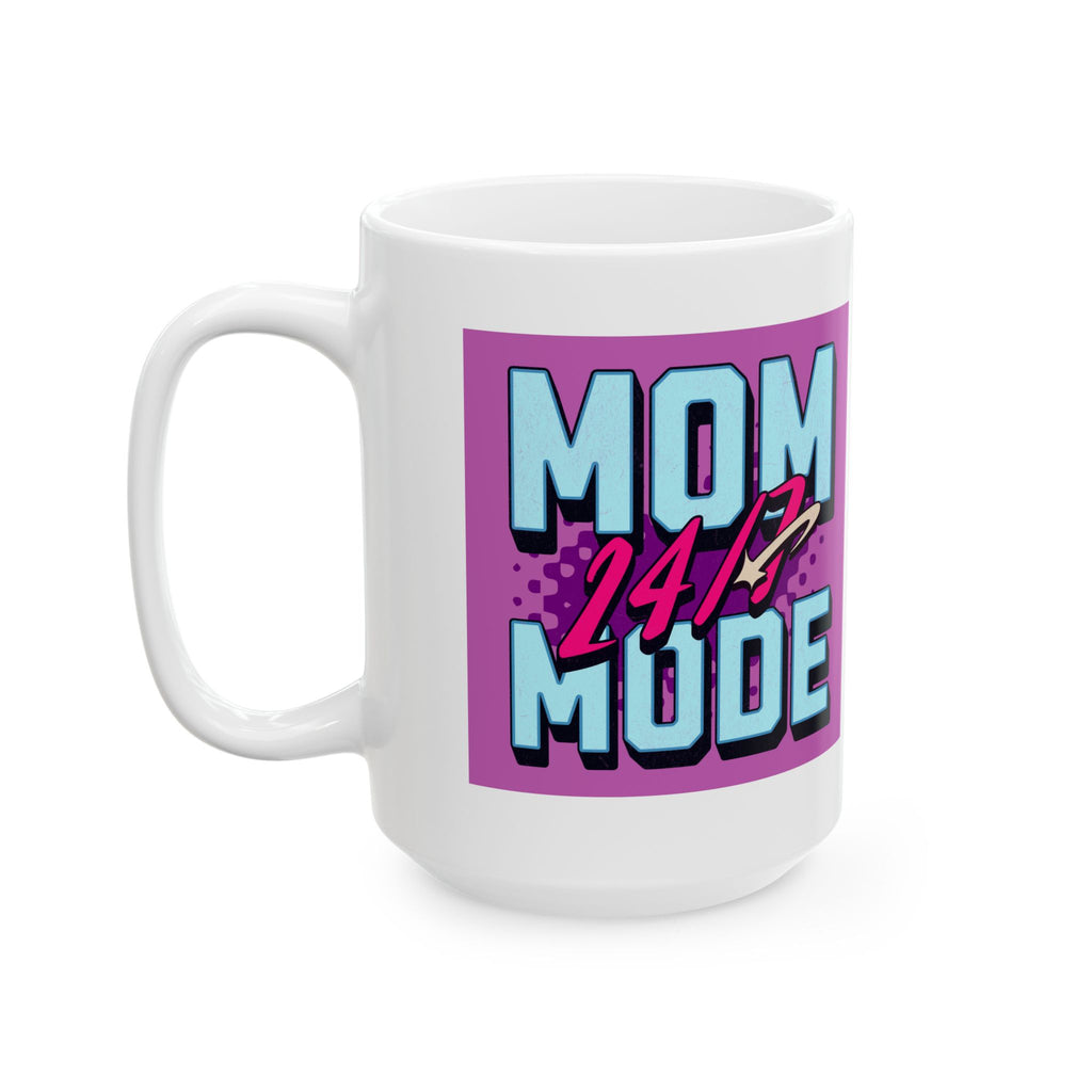 Mother's Day gift mug, Best Mom Ever coffee cup, Mom Mode