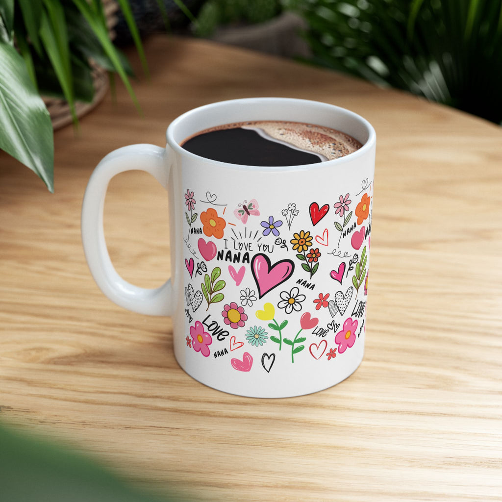 Hand-Drawn Hearts and Flowers Mug, I Love You Nana Ceramic Mug, Mother's Day Sale