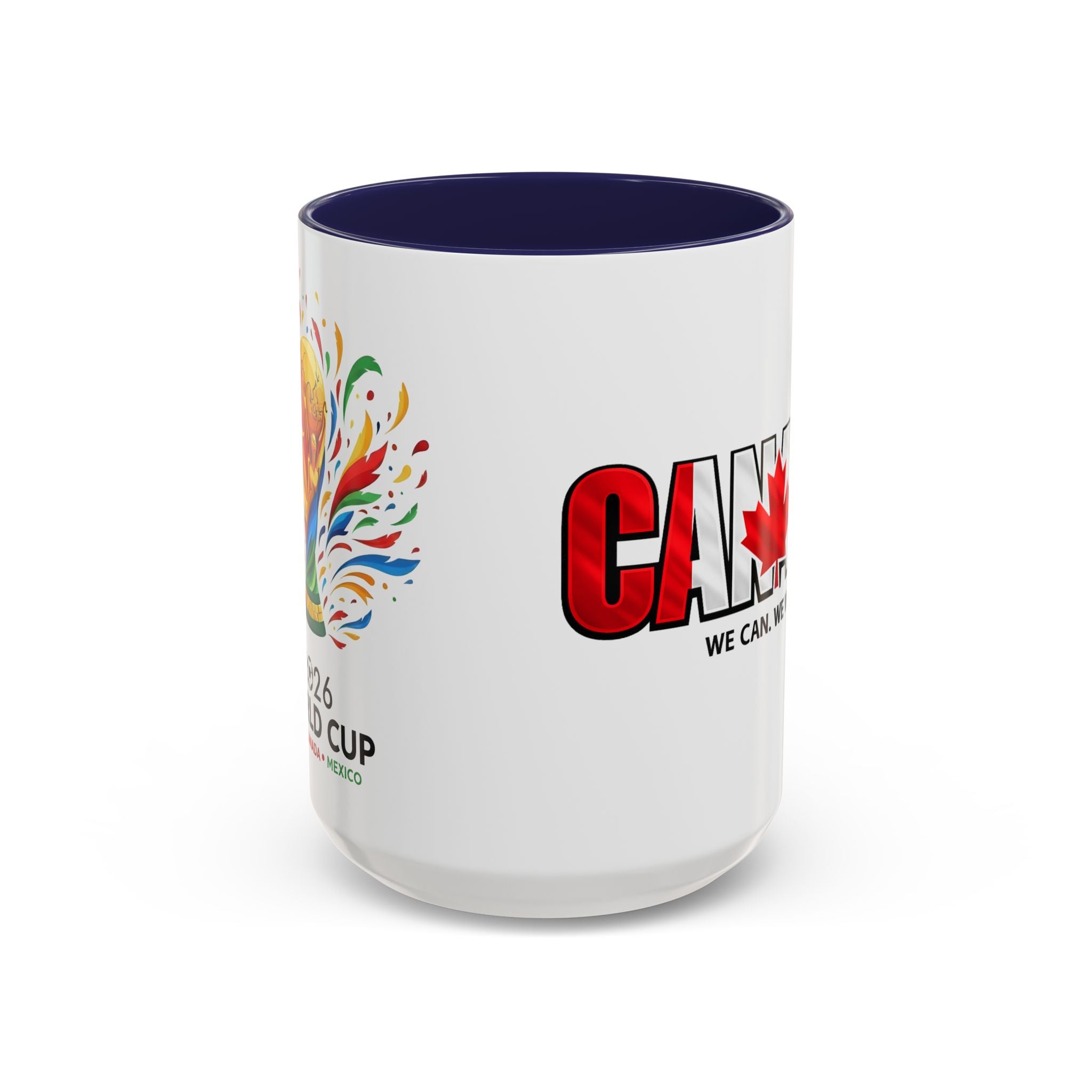 Canada Maple Leaf Text Coffee Mug | We Can. We Will. World Cup 2026, Canada Flag, Gift for Dad